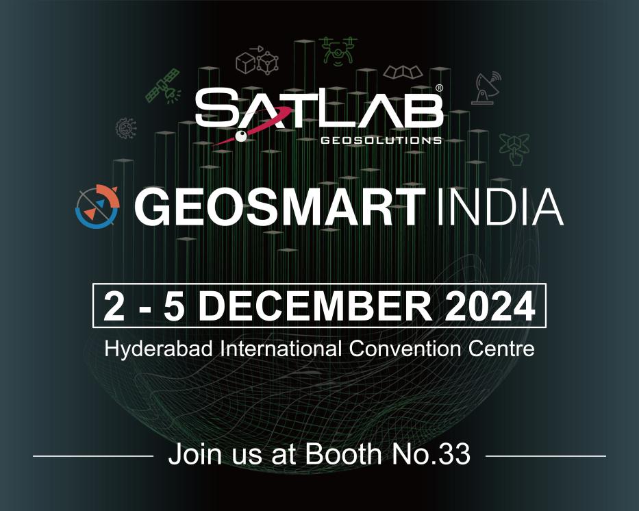 Join SatLab at GeoSmart India 2024: Discover the Future of Geospatial Technology!